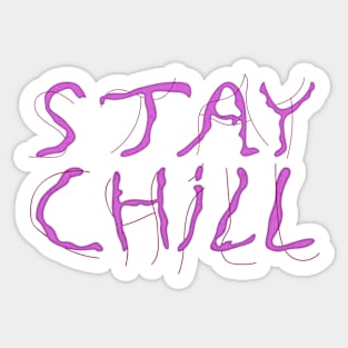 stay chill Sticker